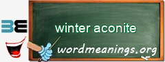 WordMeaning blackboard for winter aconite